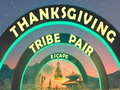 Mäng Thanksgiving Tribe Pair Escape