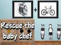 Mäng Rescue The Baby Chef