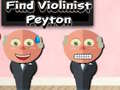 Mäng Find Violinist Peyton