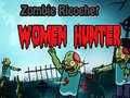 Mäng Zombie Ricochet Women Hunter 