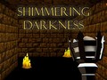 Mäng Shimmering Darkness