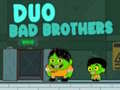 Mäng Duo Bad Brothers