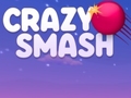 Mäng Crazy Smash