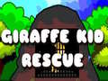 Mäng Giraffe Kid Rescue