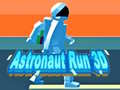 Mäng Astronaut Run 3D