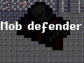 Mäng Mob Defender