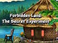 Mäng Forbidden Land: The Secret Experiment