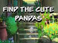 Mäng Find The Cute Pandas