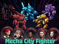Mäng Mecha City Fighter