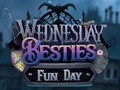Mäng Wednesday Besties Fun Day