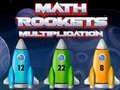 Mäng Math Rockets Multiplication