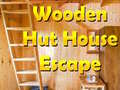 Mäng Wooden Hut House Escape