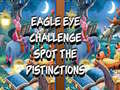 Mäng Eagle Eye Challenge Spot the Distinctions