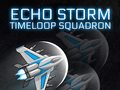 Mäng Echo Storm: Timeloop Squadron