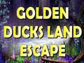 Mäng Golden Ducks Land Escape