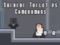Mäng Skibidi Toilet vs Cameramans