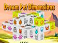 Mäng Dream Pet Dimensions