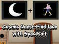 Mäng Cosmic Quest Find Jack with Spacesuit