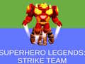 Mäng Super Hero Legends: Strike Team