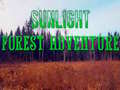 Mäng Sunlight Forest Adventure
