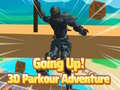 Mäng Going Up! 3D Parkour Adventure