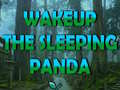 Mäng Wakeup The Sleeping Panda