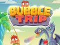 Mäng Bubble Trip