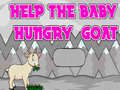 Mäng Help The Baby Hungry Goat