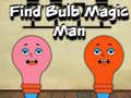Mäng Find Bulb Magic Man