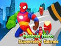 Mäng Mashup Hero: Superhero Games