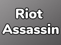 Mäng Riot Assassin