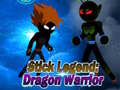 Mäng Stick Legend: Dragon Warrior 