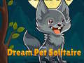 Mäng Dream Pet Solitaire