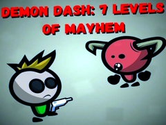 Mäng Demon Dash: 7 Levels of Mayhem