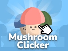 Mäng Mushroom Clicker
