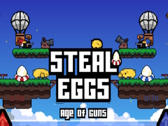 Mäng Steal Eggs Age of Guns