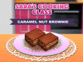 Mäng Sara`s Cooking Class Caramel Nut Brownie