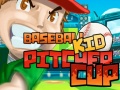 Mäng Baseball Kid Pitcher Cup 