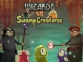 Mäng Wizards vs swamp creatures