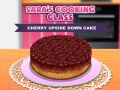 Mäng Sara’s Cooking Class: Cherry Upside Down Cake