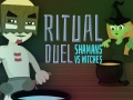 Mäng Ritual Duel: Shamans vs Witches