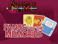 Mäng Adventure Time Fangs for the Memories
