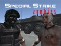 Mäng Special Strike Zombies