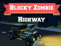 Mäng Blocky Zombie Highway