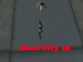 Mäng Dead City 3d 