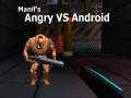 Mäng Manif's Angry vs Android