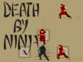 Mäng Death by Ninja