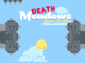 Mäng Death Meadows: Born to Fly