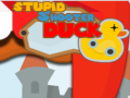 Mäng Stupid Shooter Duck