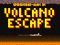 Mäng Underwear-Man In Volcano Escape  